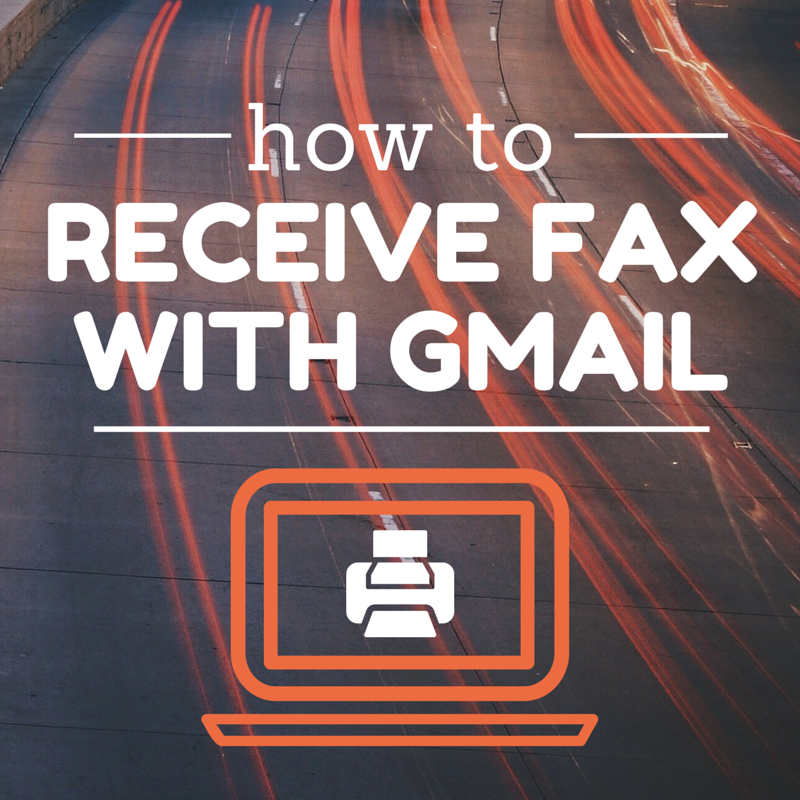how to receive fax with gmail